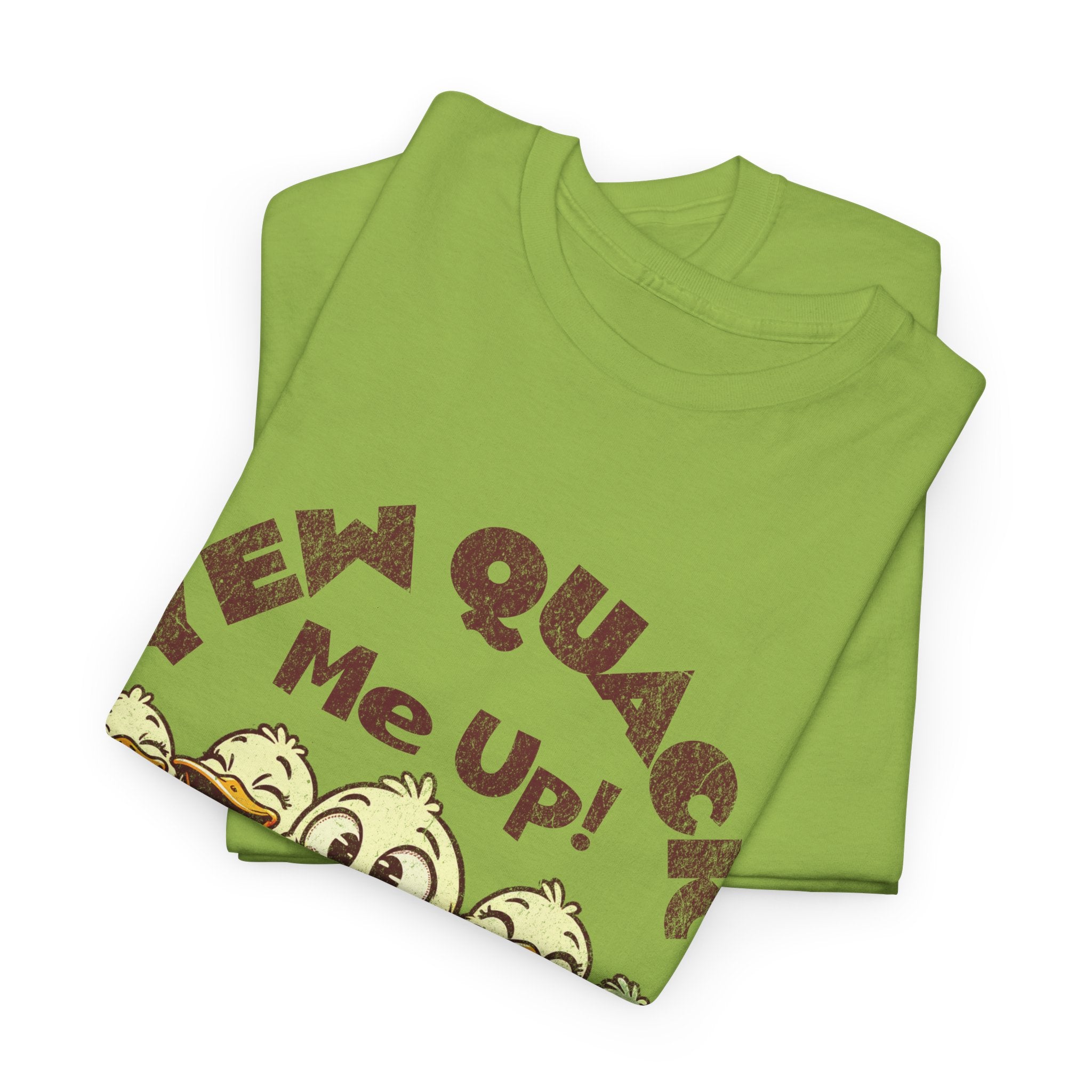 Yew Quack Me Up - Funny Duck Tee