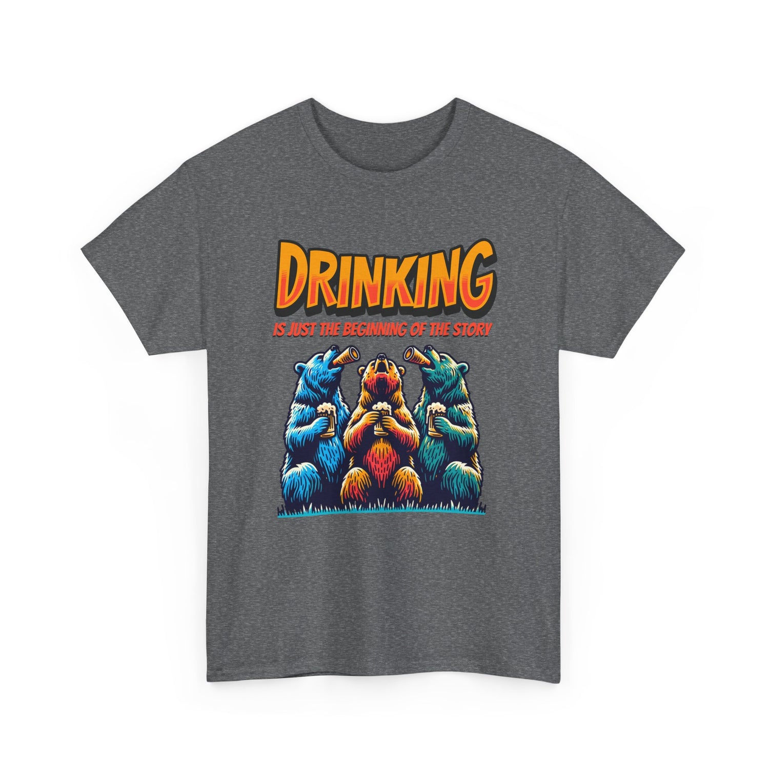 Drinking Is Just the Beginning Graphic Tee — Funny Party T-Shirt