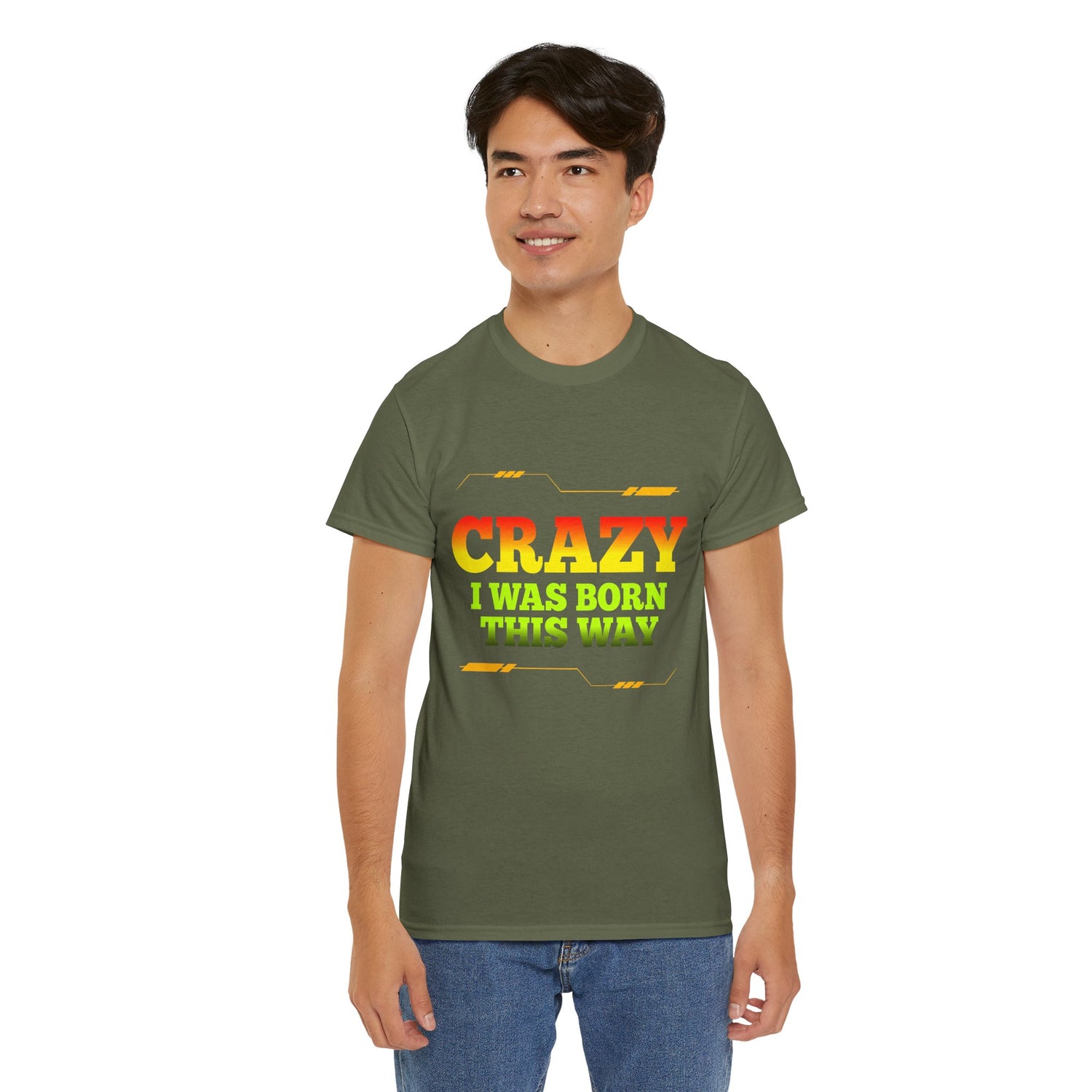 Crazy I Was Born This Way T-Shirt - Unisex Heavy Cotton Tee