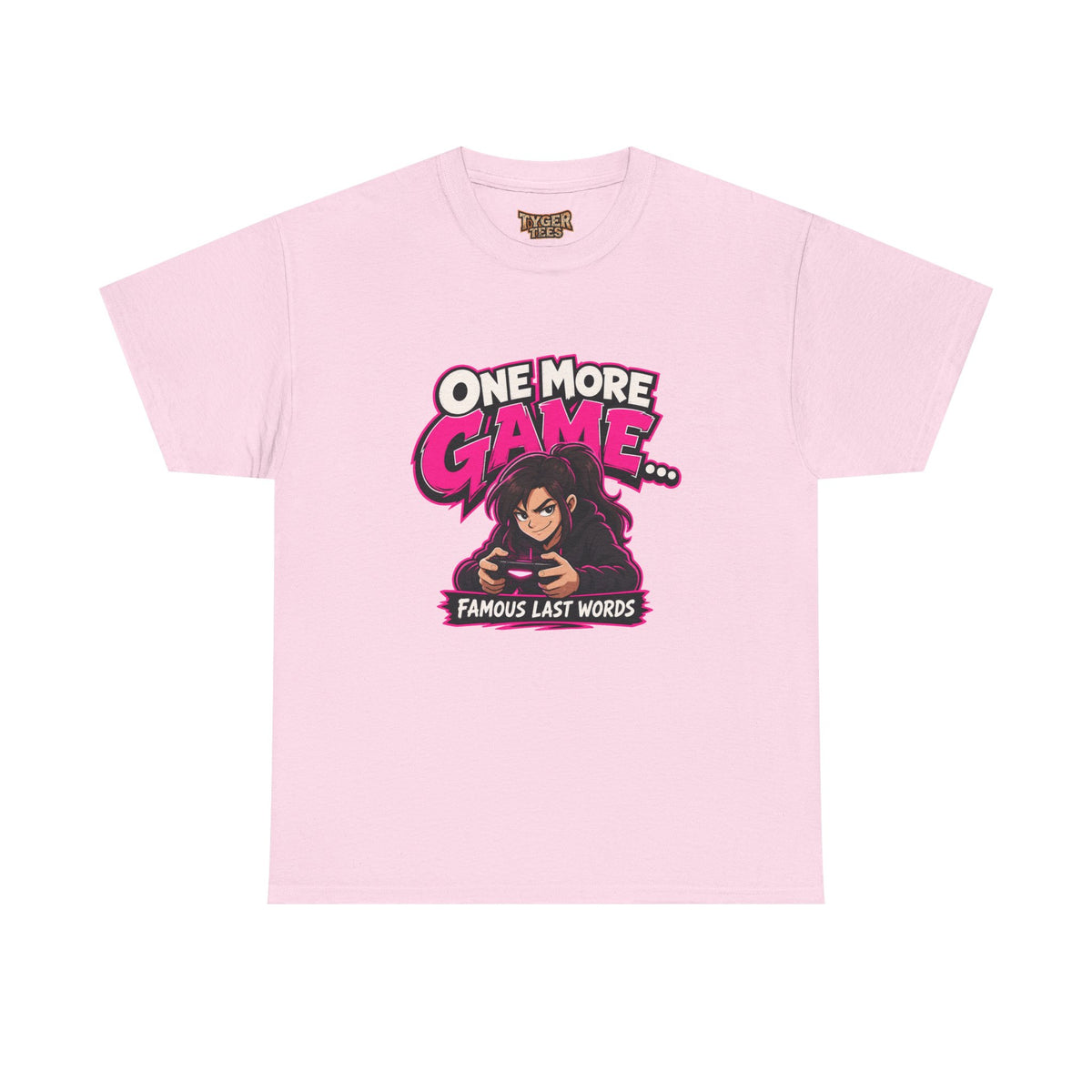 Gamer Tee — "One More Game... Famous Last Words" Graphic T-Shirt