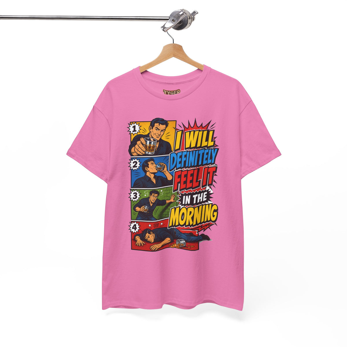 I Will Definitely Feel It In The Morning – Funny Drinking Retro Comic T-Shirt