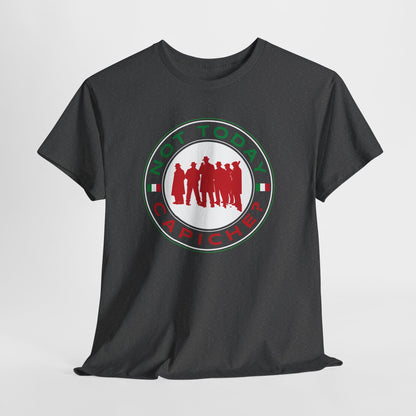 Not Today Capiche - Funny Italian Graphic Tee