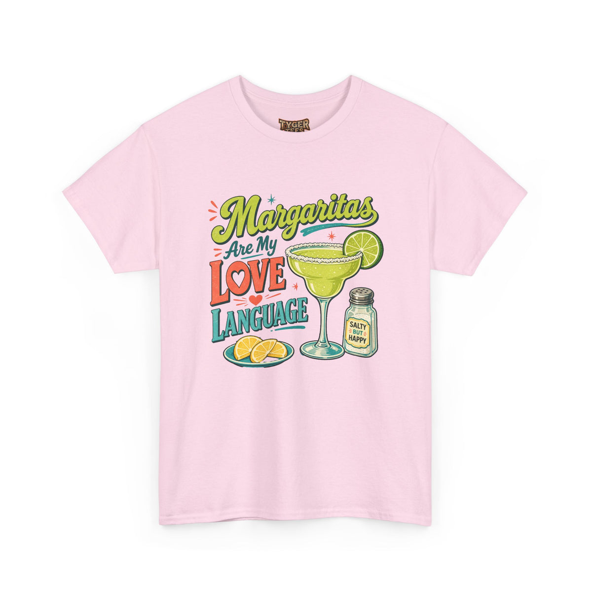 Margaritas Are My Love Language T-Shirt