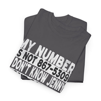 Funny 867-5309 Jenny Unisex Cotton Tee