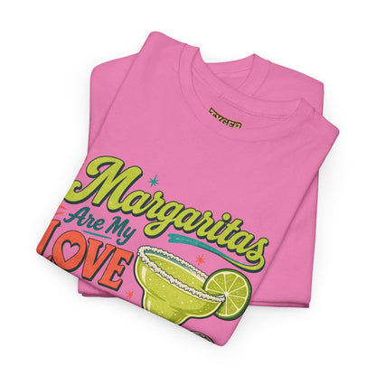 Margaritas Are My Love Language T-Shirt