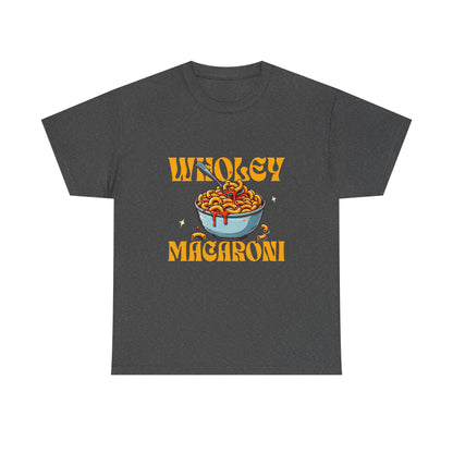 Wholey Macaroni Unisex Tee, Funny T-Shirt, Casual Graphic Shirt, Gift for Pasta Lovers, Foodie Apparel, Comfortable Everyday Wear