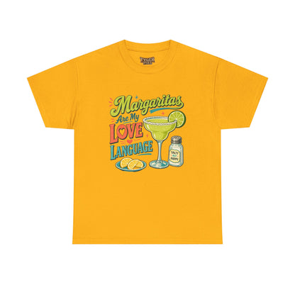 Margaritas Are My Love Language T-Shirt