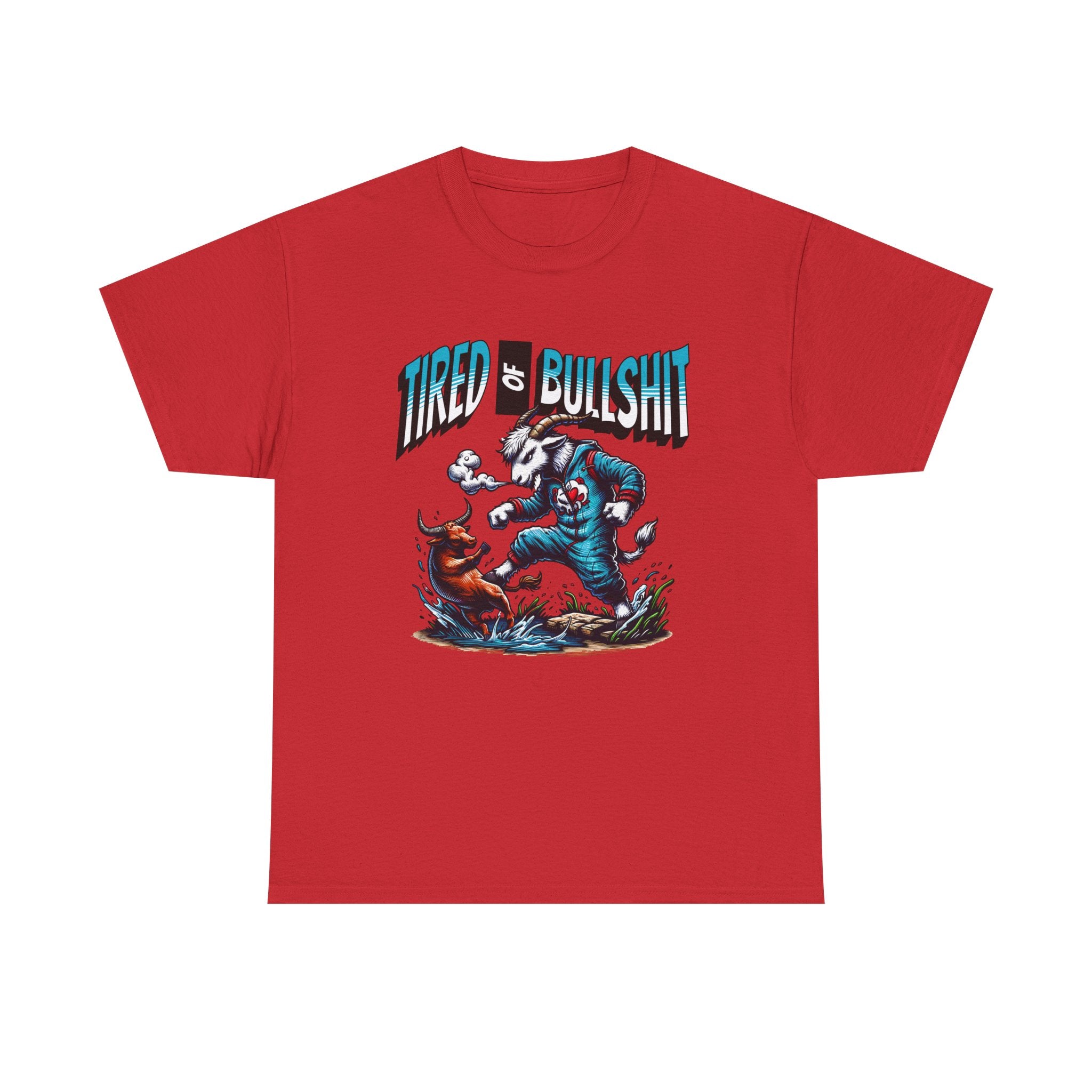 Tired of Bullshit - Sarcastic Goat Tee
