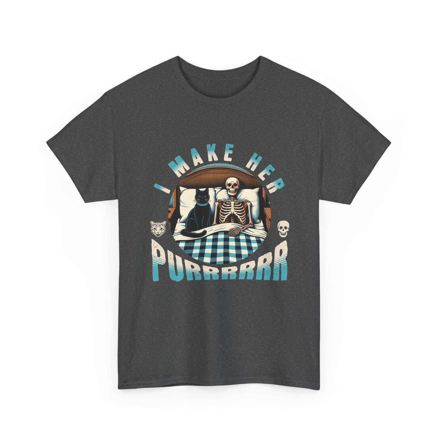 Skeleton Cat Tee — "I Make Her Purrrrrr" Funny Gothic Halloween Shirt
