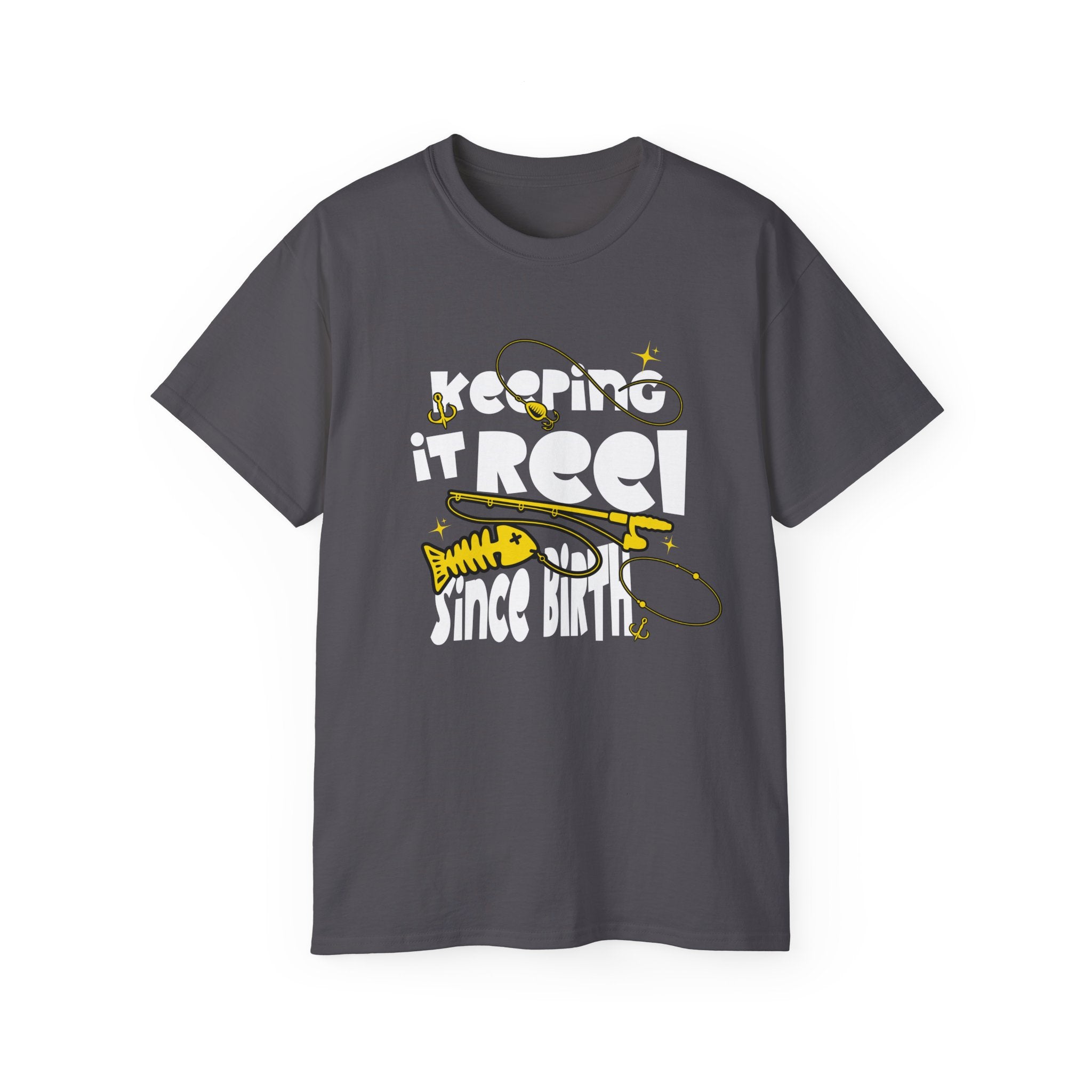 Keeping It Reel Since Birth Tee Cotton Fishing T-Shirt