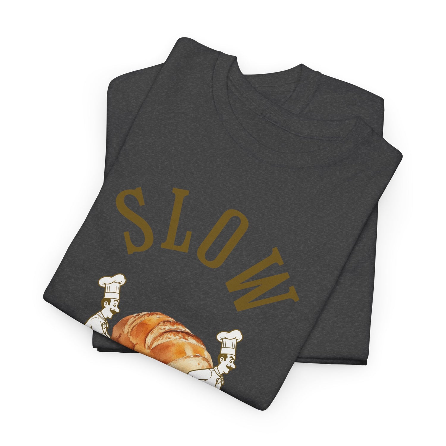 Slow Your Roll T‑Shirt – Funny Bakery Roll Graphic Tee