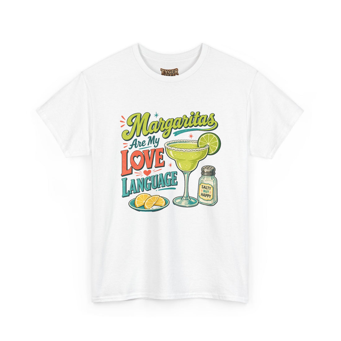 Margaritas Are My Love Language T-Shirt
