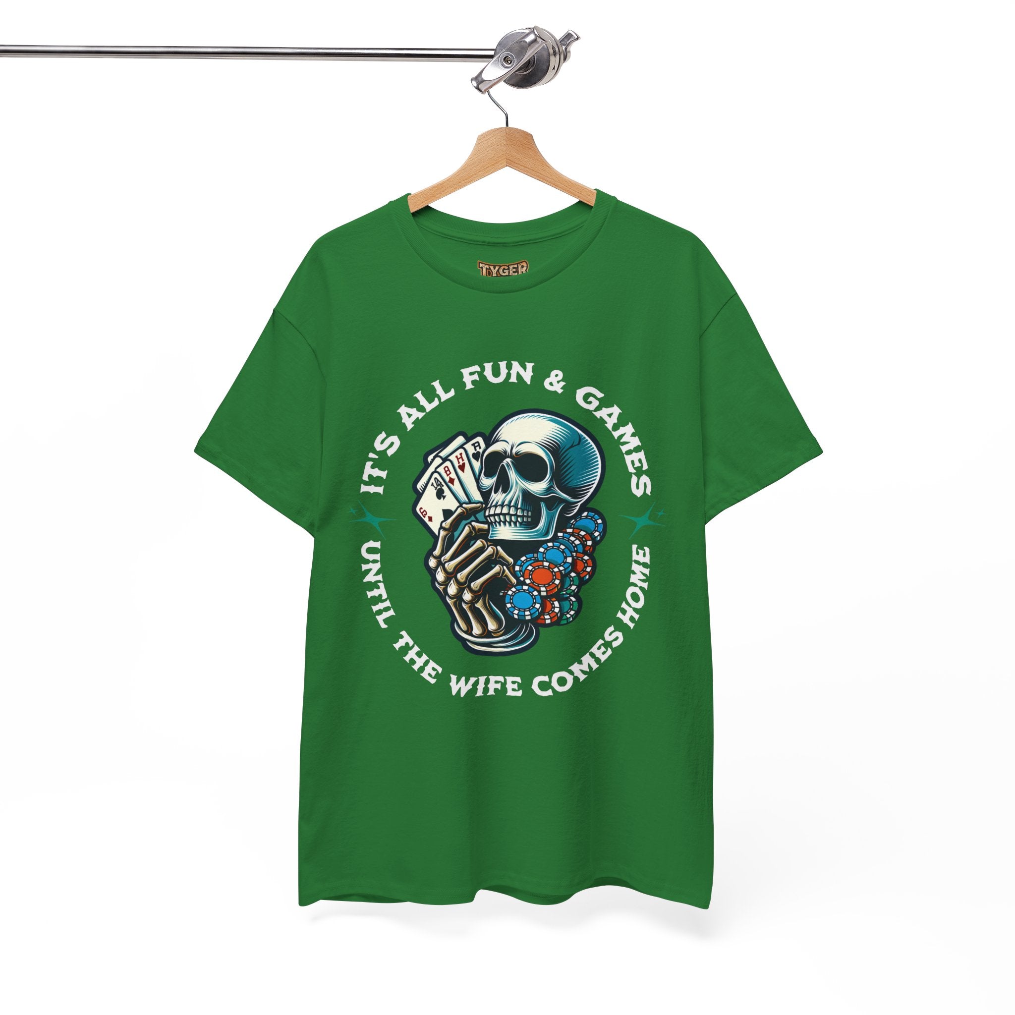 It’s All Fun and Games Until the Wife Comes Home T-Shirt