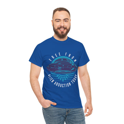 Alien Abduction Tee — "Free From Alien Abduction Today" UFO Graphic Shirt