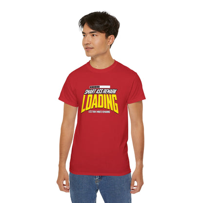Funny Smart Ass Loading Cotton Tee