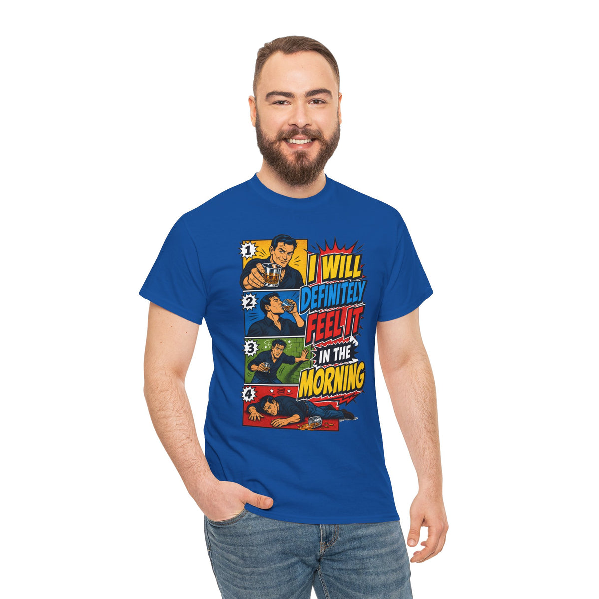 I Will Definitely Feel It In The Morning – Funny Drinking Retro Comic T-Shirt
