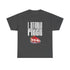 I Stand For Piece of Strawberry Pie Cotton T-Shirt