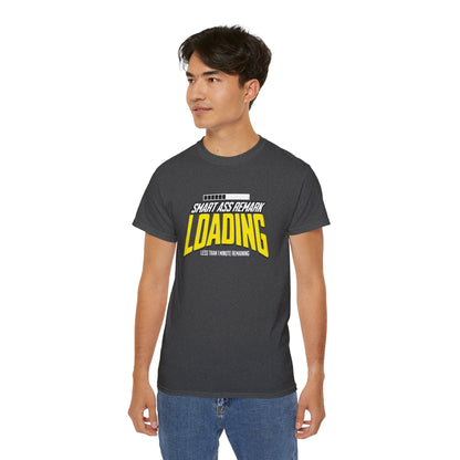 Funny Smart Ass Loading Cotton Tee