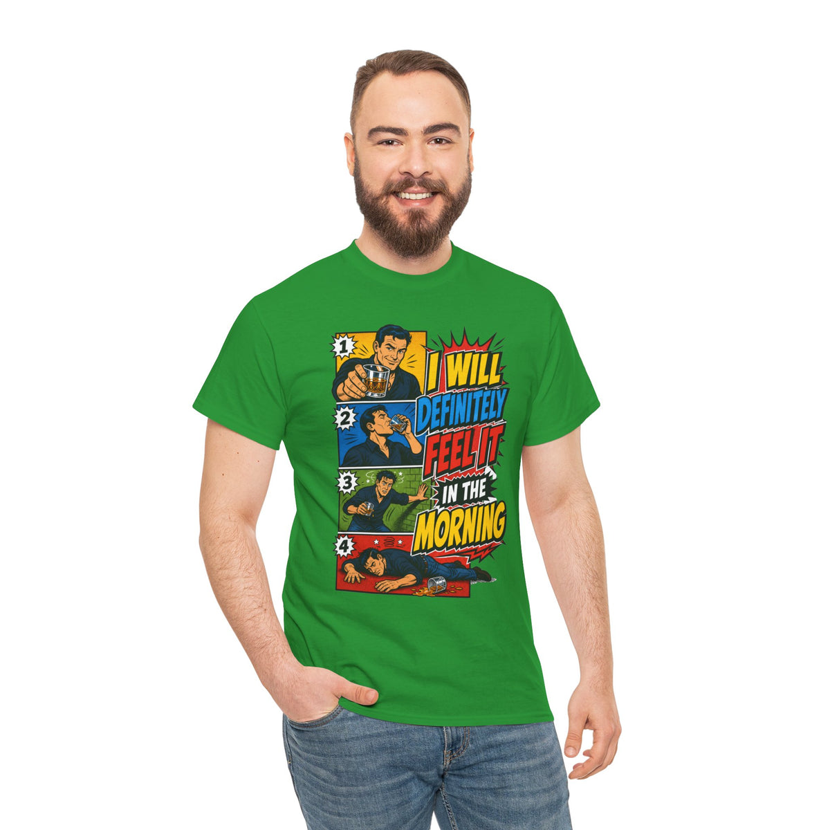 I Will Definitely Feel It In The Morning – Funny Drinking Retro Comic T-Shirt