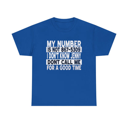 Funny 867-5309 Jenny Unisex Cotton Tee