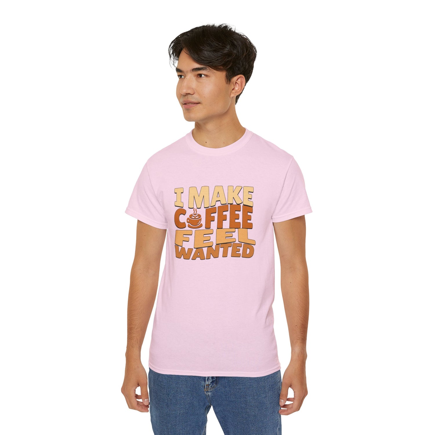 I Make Coffee Feel Wanted Unisex Coffee Tee