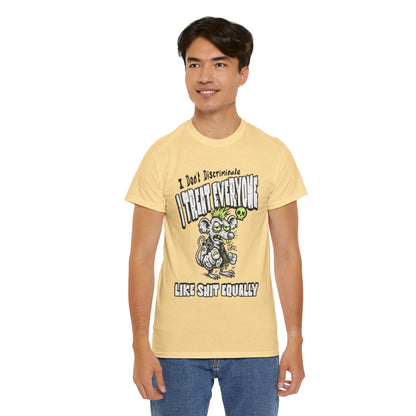 I Treat Everyone Like Shit Equally - Rude Rat Graphic Tee