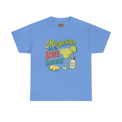 Margaritas Are My Love Language T-Shirt