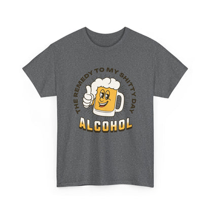  Remedy For a Shitty Day T-Shirt
