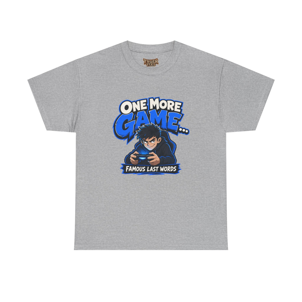 Gamer Tee — "One More Game... Famous Last Words" Graphic T-Shirt