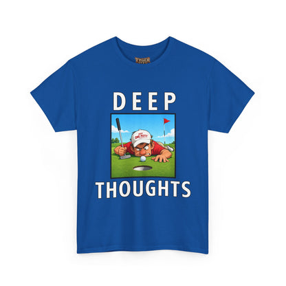 Deep Thoughts Tee - Funny Golf T-Shirt