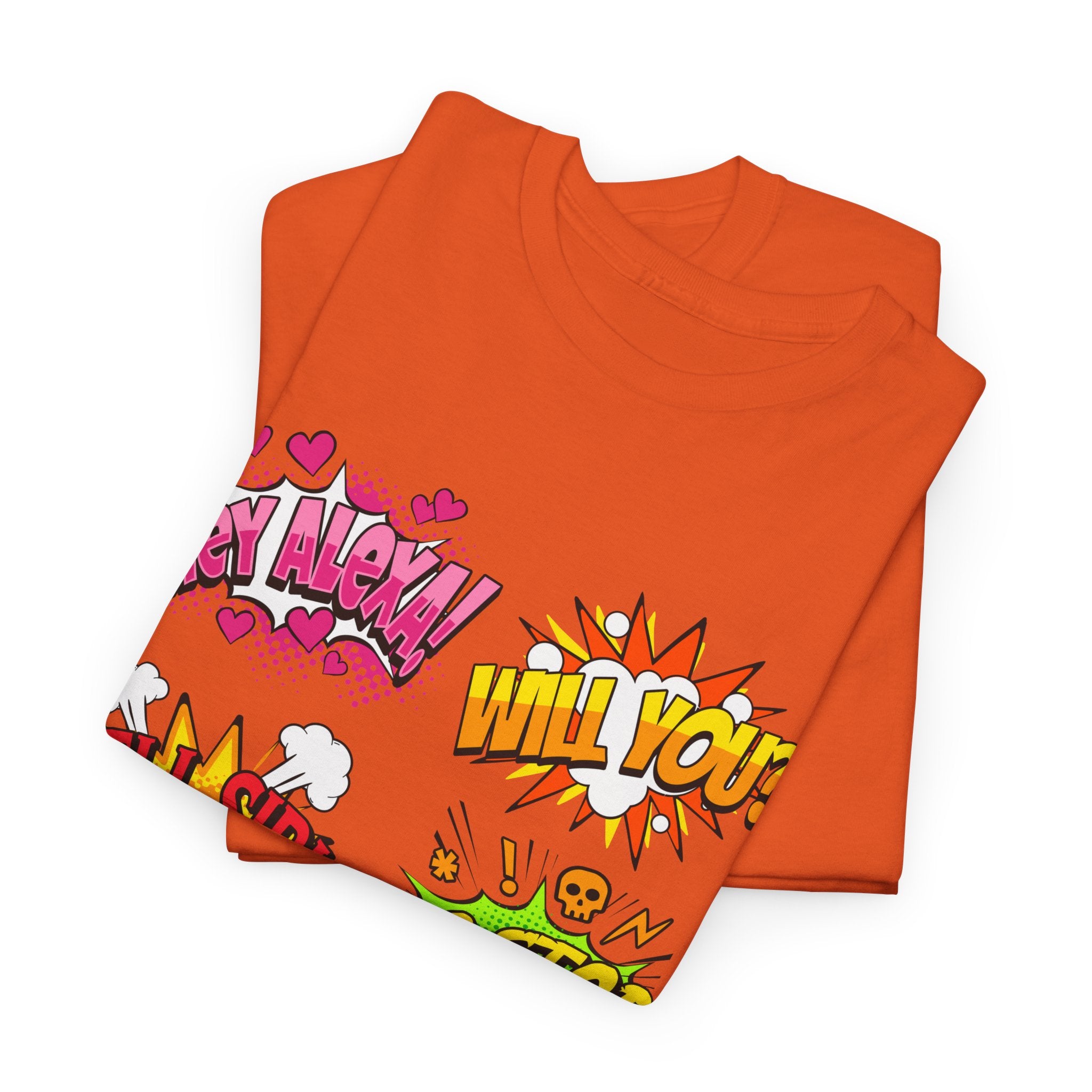 Graphic Tee — Comic Pop Speech Bubble Design (“Hey Alexa! Will You? Tell Siri To Stop Listening To My Conversations”)