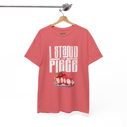 I Stand For Piece of Strawberry Pie Cotton T-Shirt