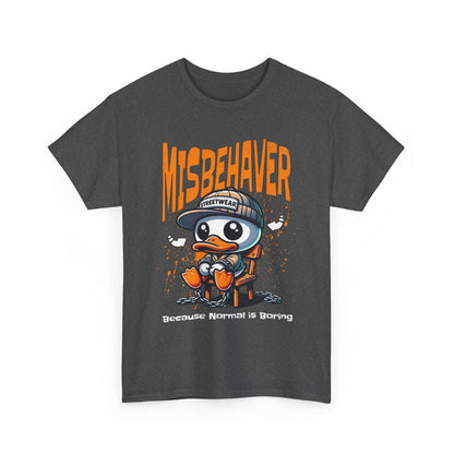 Misbehaver Duck T-Shirt — "Because Normal Is Boring" Graphic Tee