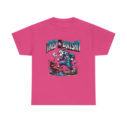 Tired of Bullshit - Sarcastic Goat Tee