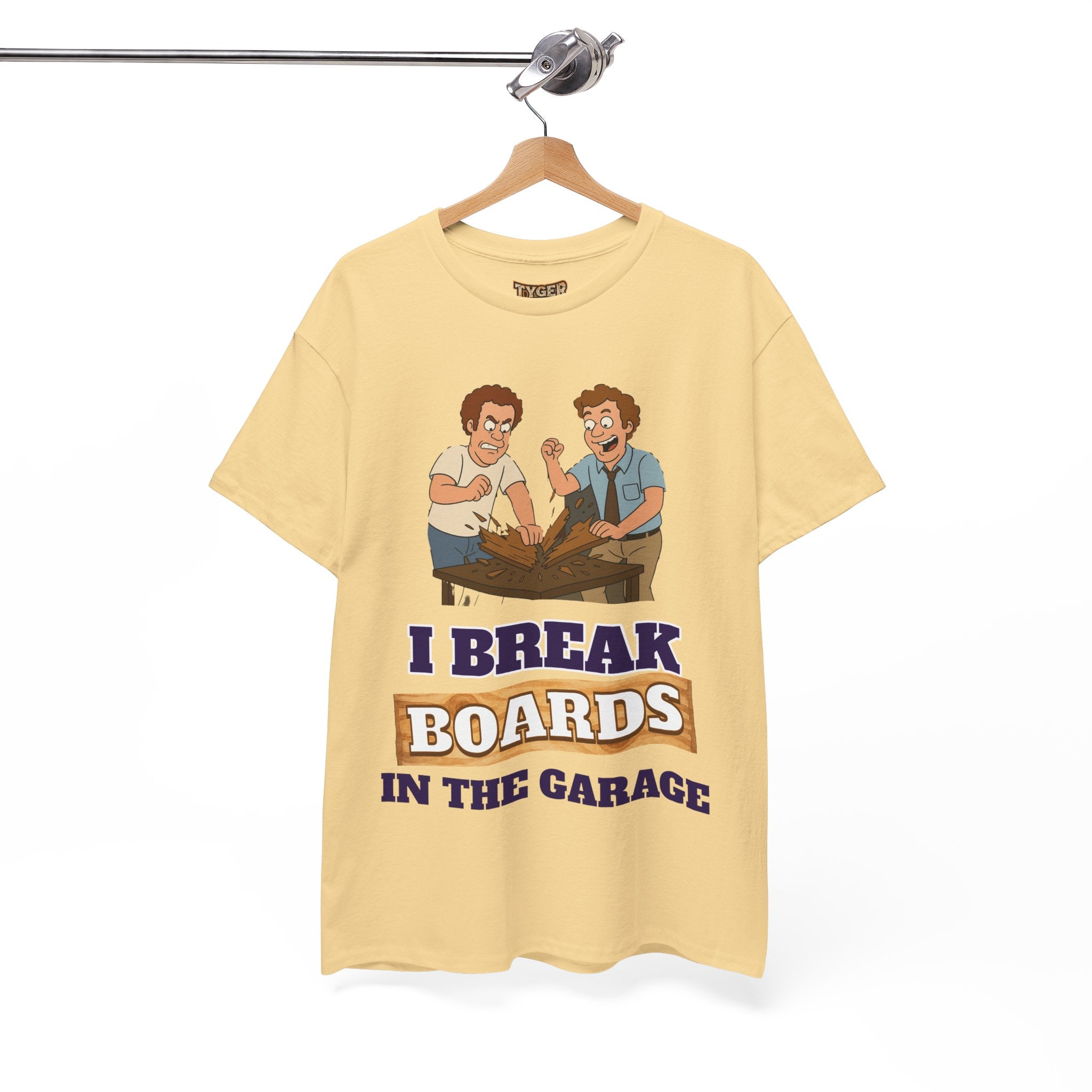 I Break Boards in the Garage T-Shirt — Funny Step Brothers Inspired Tee