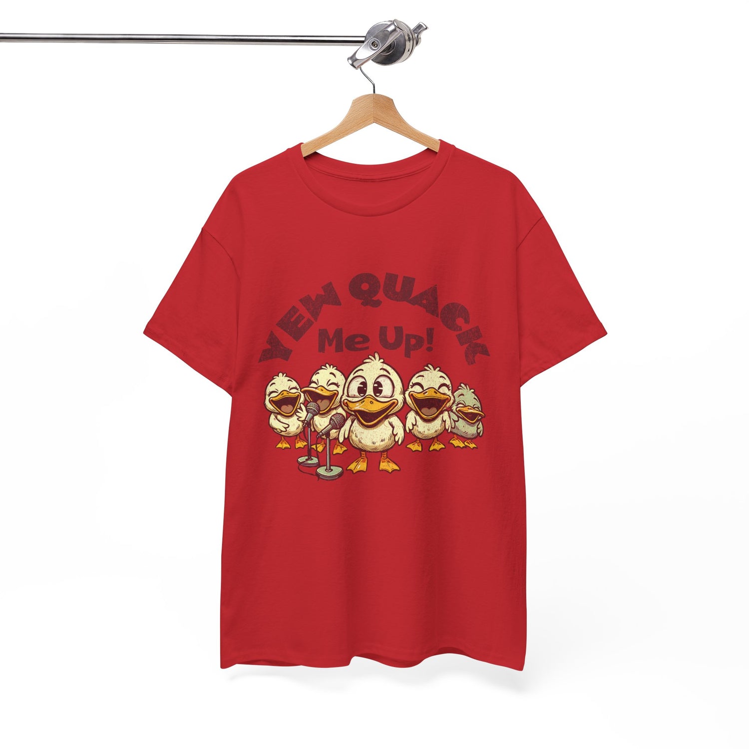 Yew Quack Me Up - Funny Duck Tee