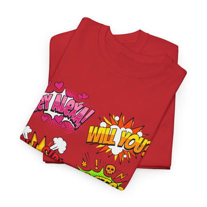 Graphic Tee — Comic Pop Speech Bubble Design (“Hey Alexa! Will You? Tell Siri To Stop Listening To My Conversations”)