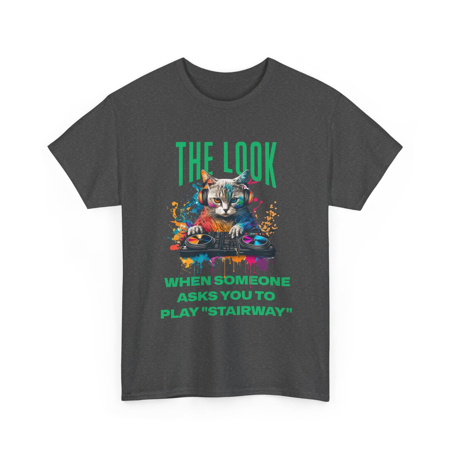 Cat DJ T‑Shirt — “The Look When Someone Asks You to Play ‘Stairway’”