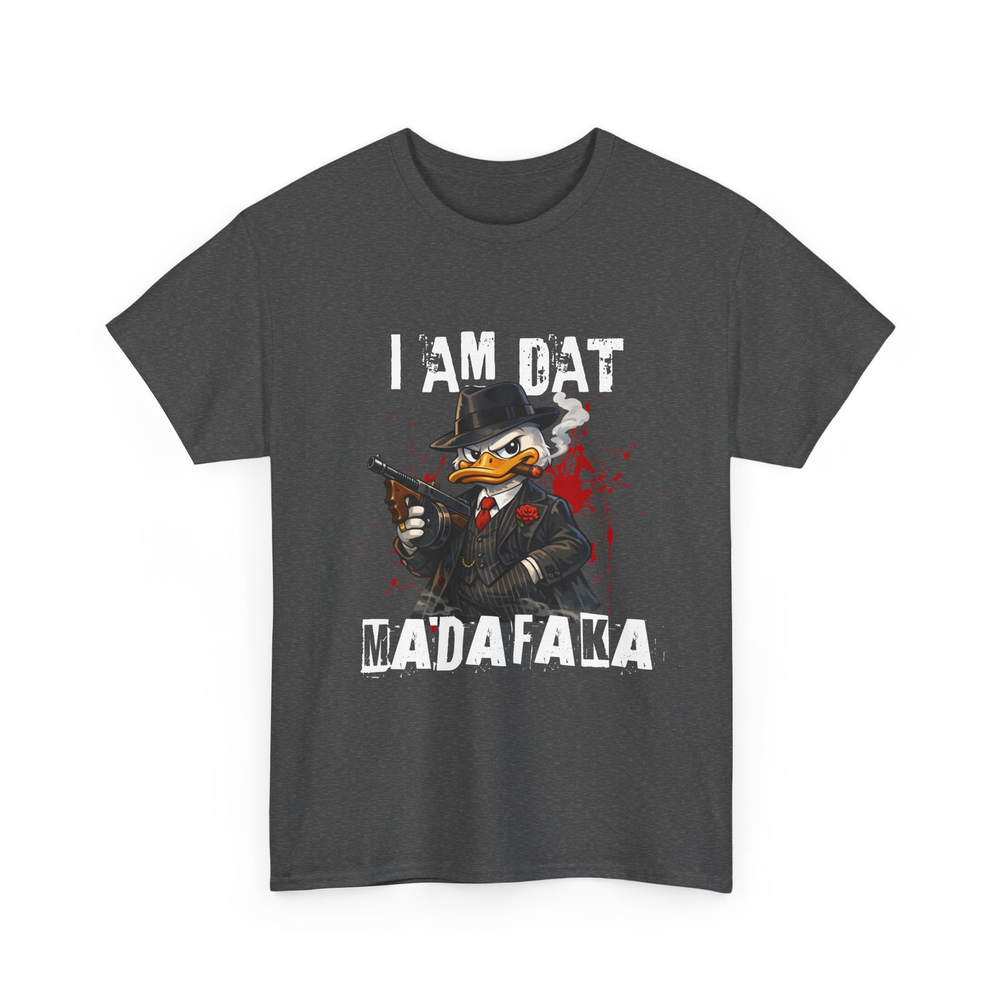 I Am Dat Madafaka - Gangster Duck T-Shirt