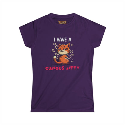 I Have a Curious Kitty T-Shirt — Cute Cat Graphic Tee for Women