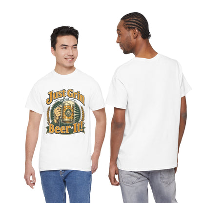 Just Grin and Beer It! Graphic Tee — Funny Beer Mug T-Shirt for Beer Lovers