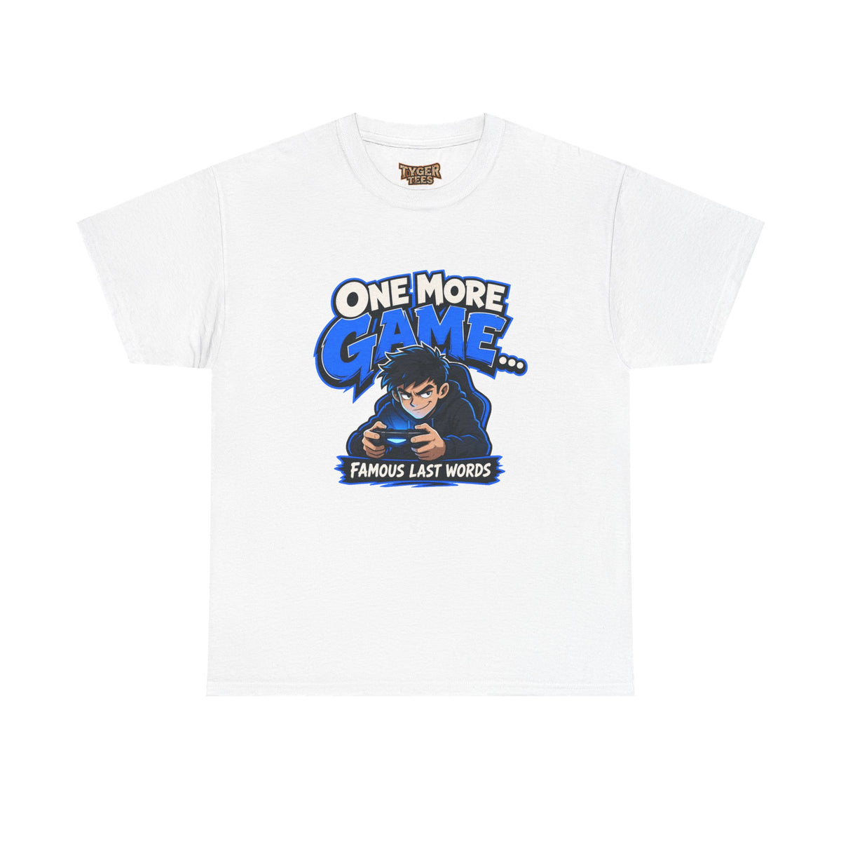 Gamer Tee — "One More Game... Famous Last Words" Graphic T-Shirt
