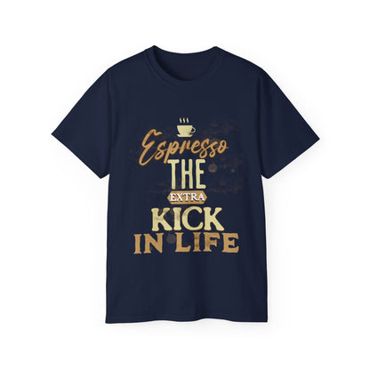 Espresso the Extra Kick in Life Unisex Coffee Tee