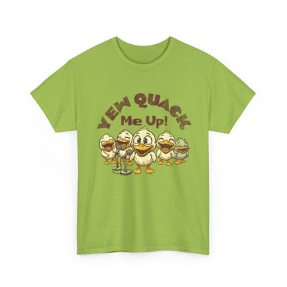 Yew Quack Me Up - Funny Duck Tee