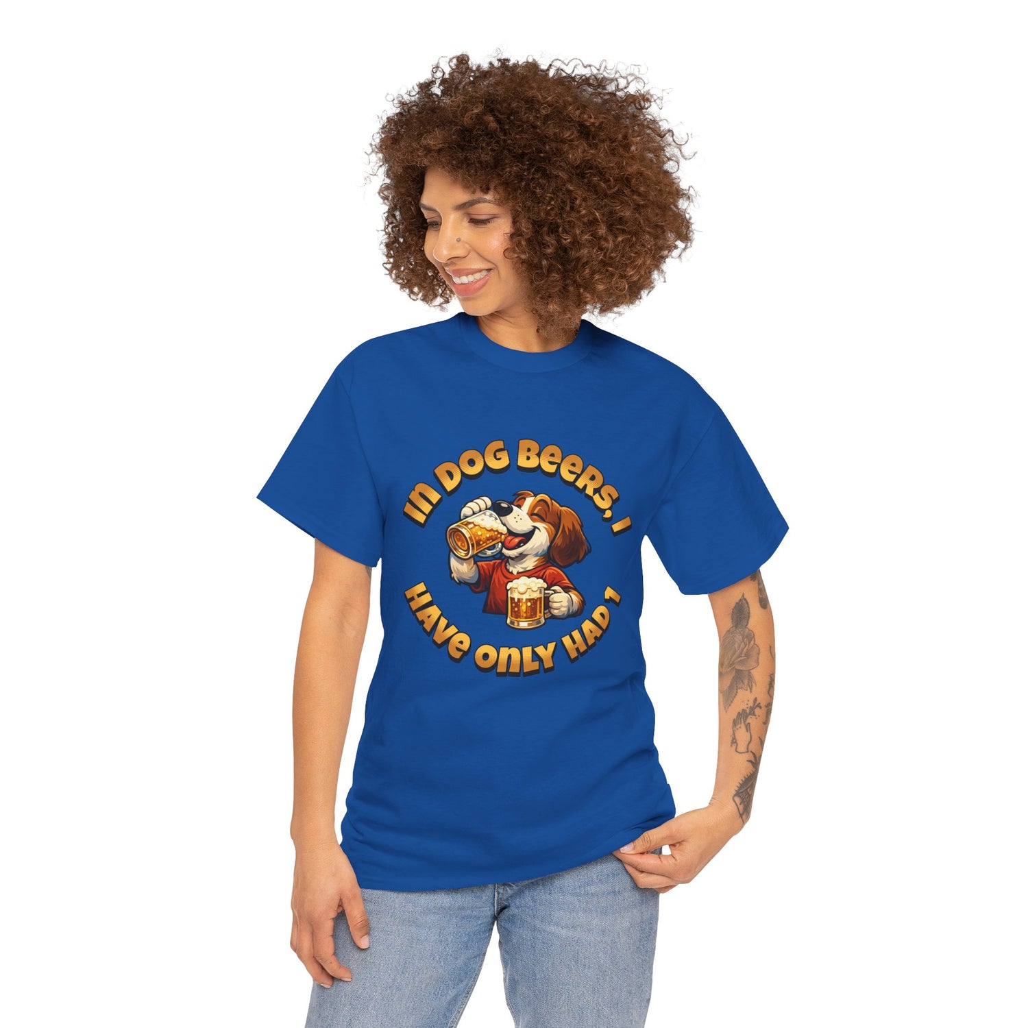 Dog Drinking Tee – "In Dog Beers I’ve Only Had 1" Funny Drinking Shirt