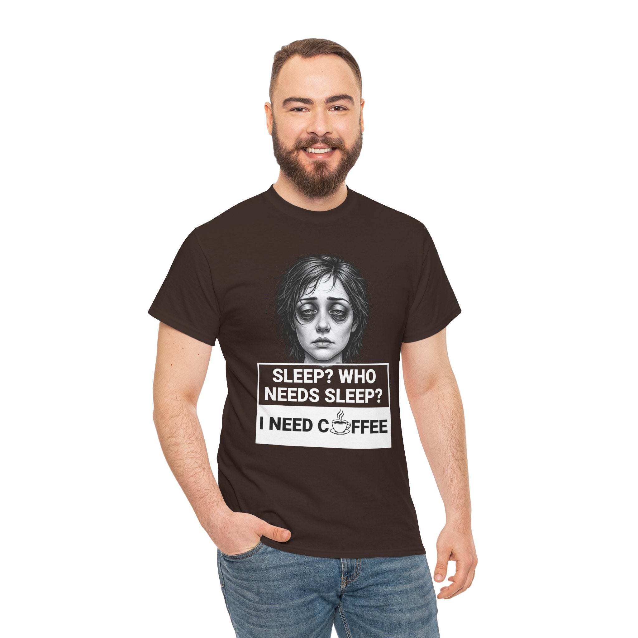 Coffee Lover Tee — "Sleep? Who Needs Sleep? I Need Coffee" Graphic T-Shirt