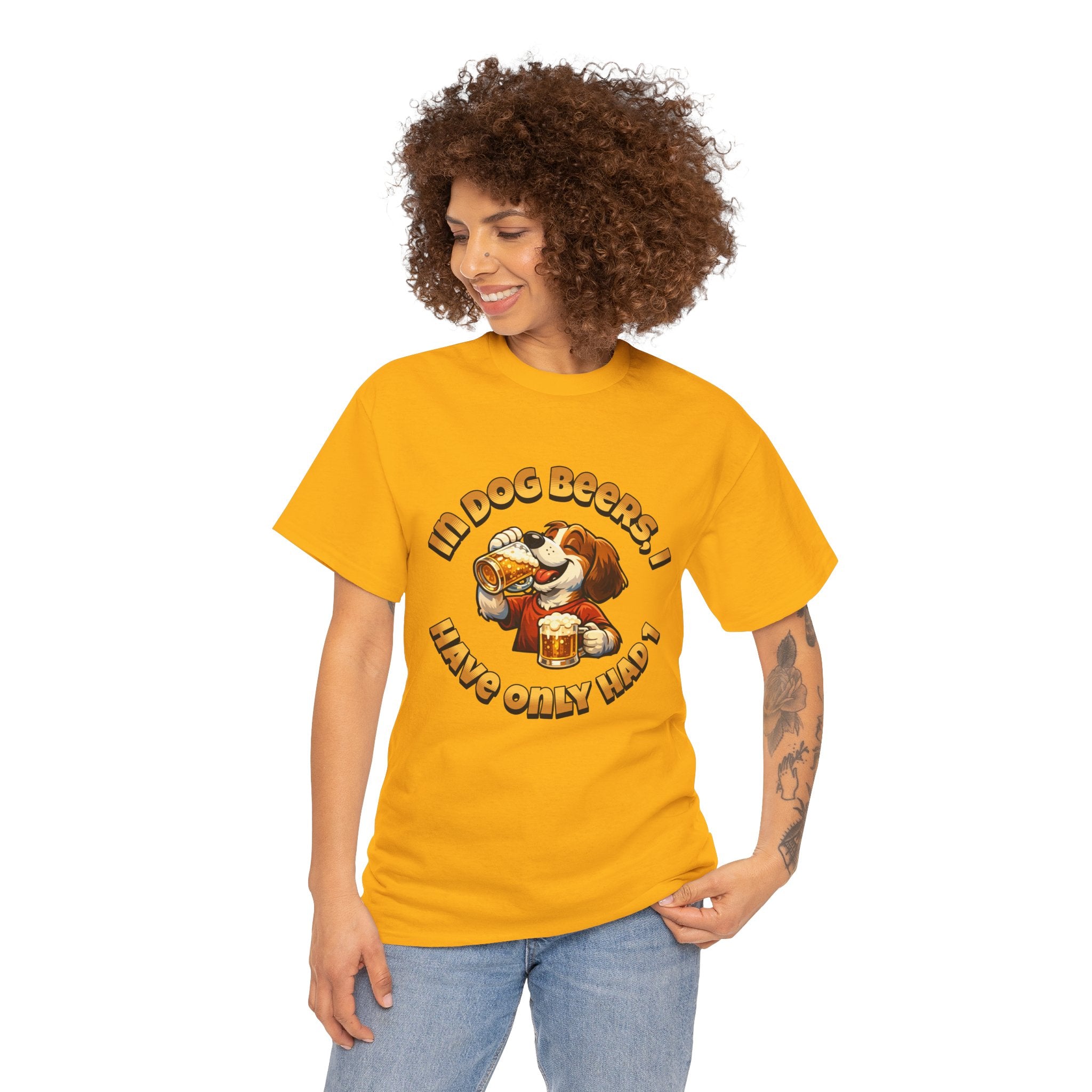 Dog Drinking Tee – "In Dog Beers I’ve Only Had 1" Funny Drinking Shirt