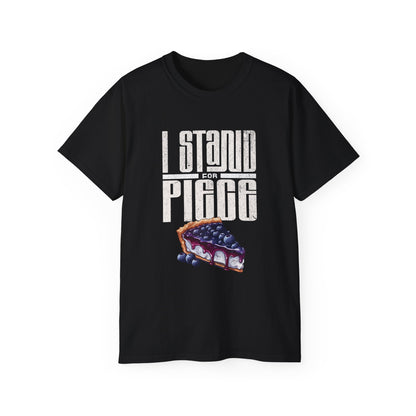 I Stand For Piece of Blueberry Pie Cotton T-Shirt