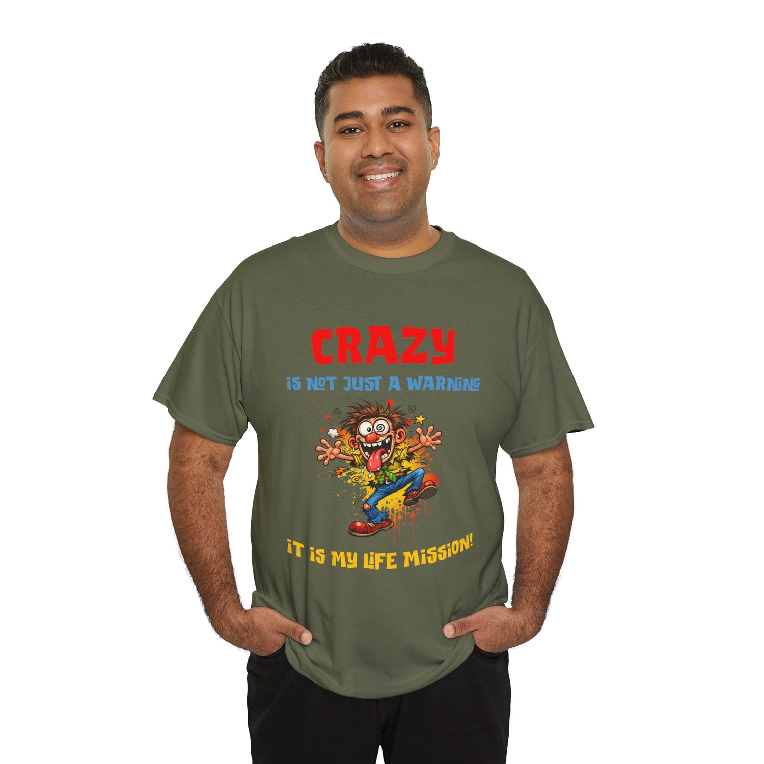 Crazy Is Not Just A Warning T‑Shirt — Funny Cartoon Manic Mission Tee