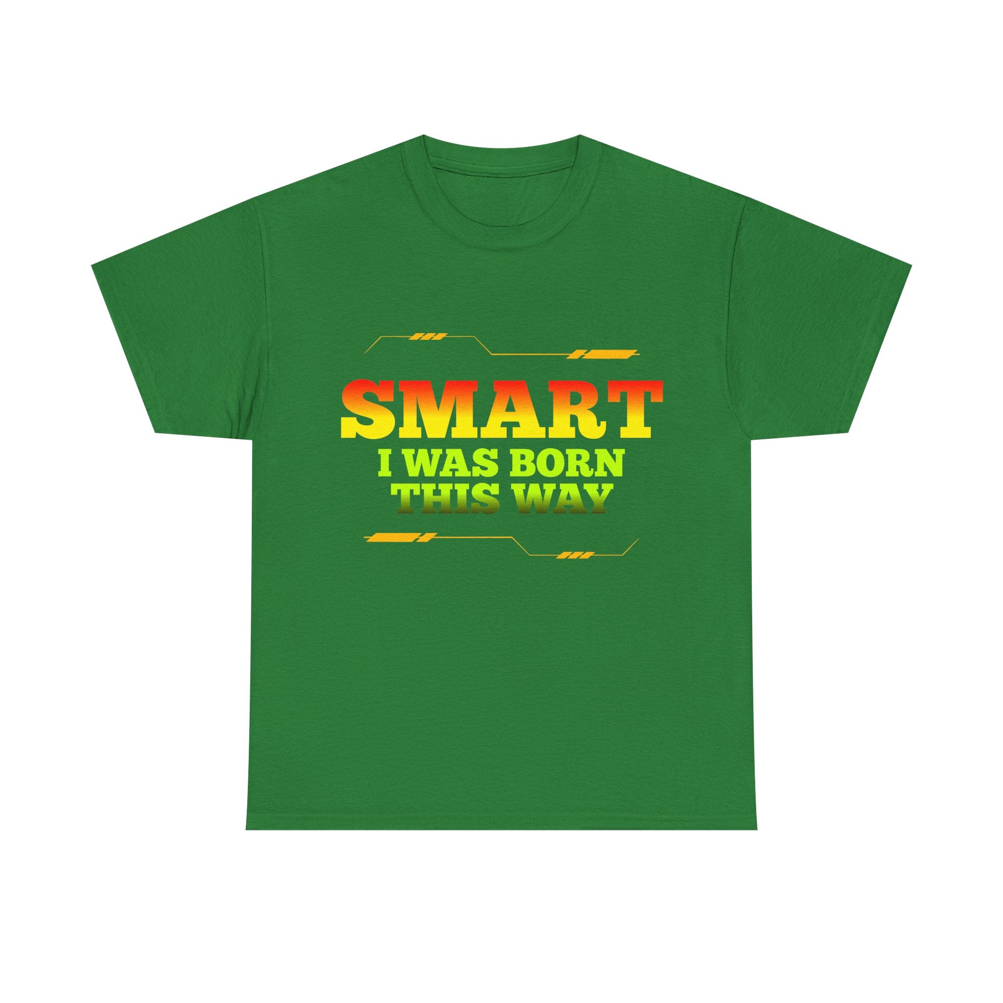 Smart I Was Born This Way Tee — Funny Retro Statement T‑Shirt